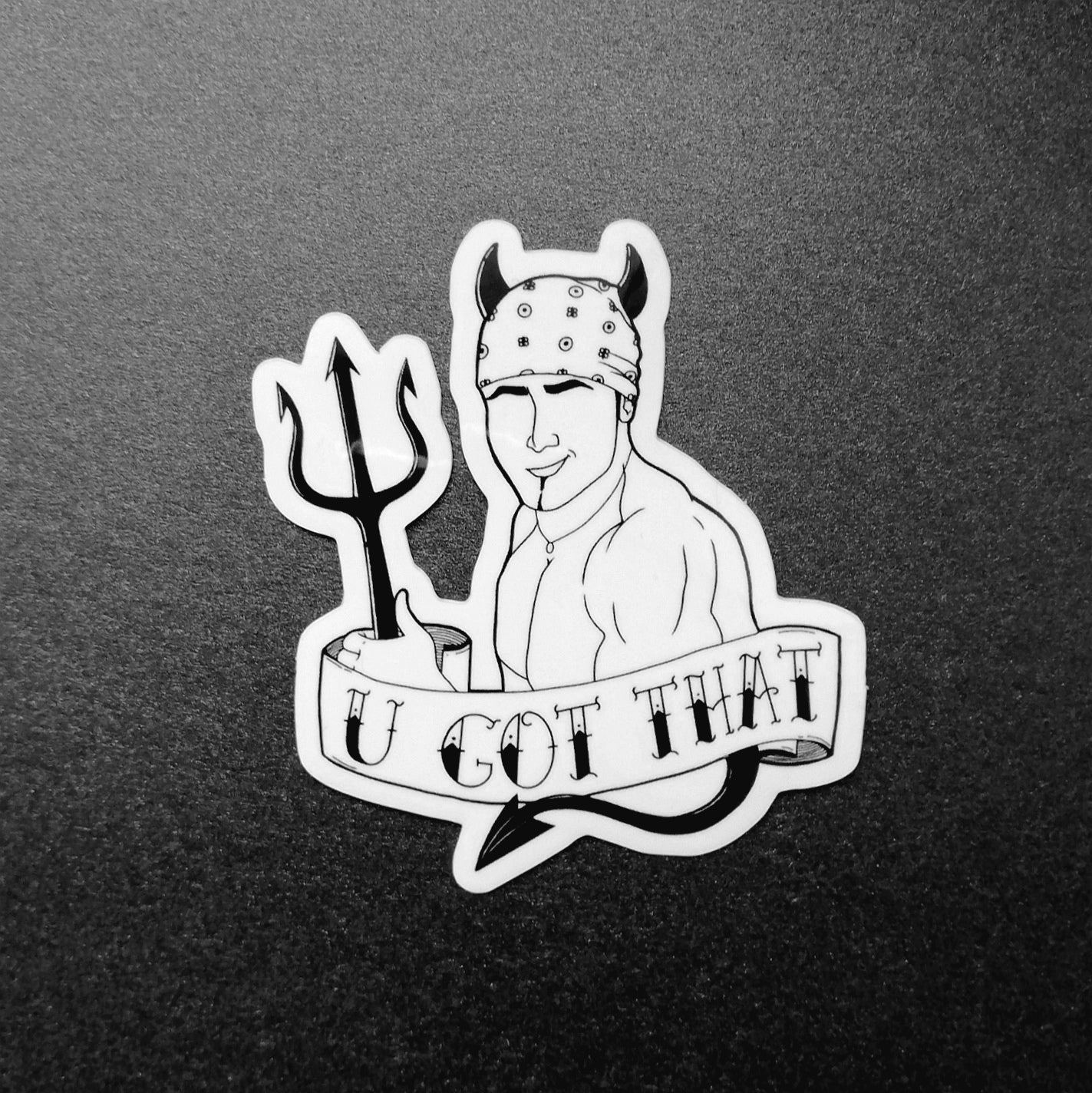 U Got That Sticker
